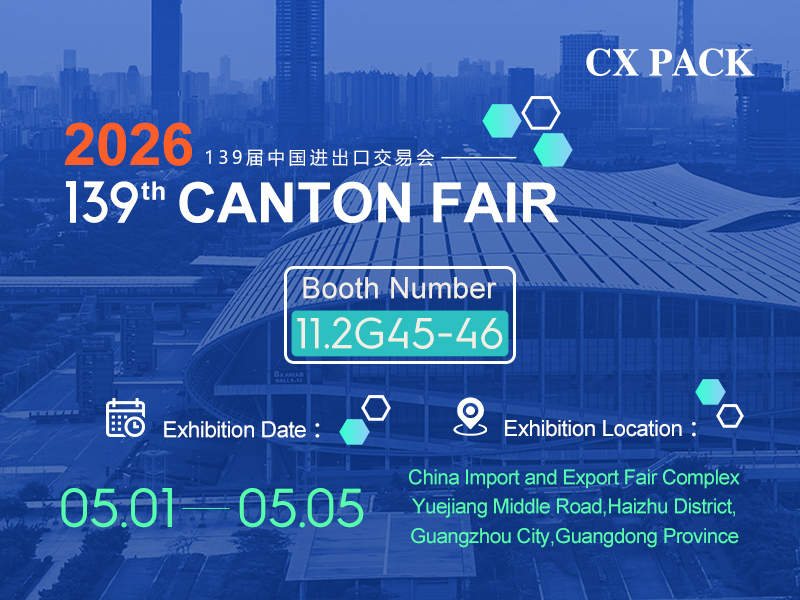 ultimo caso aziendale circa CX Pack vi invita a partecipare alla 139a Fiera di Canton