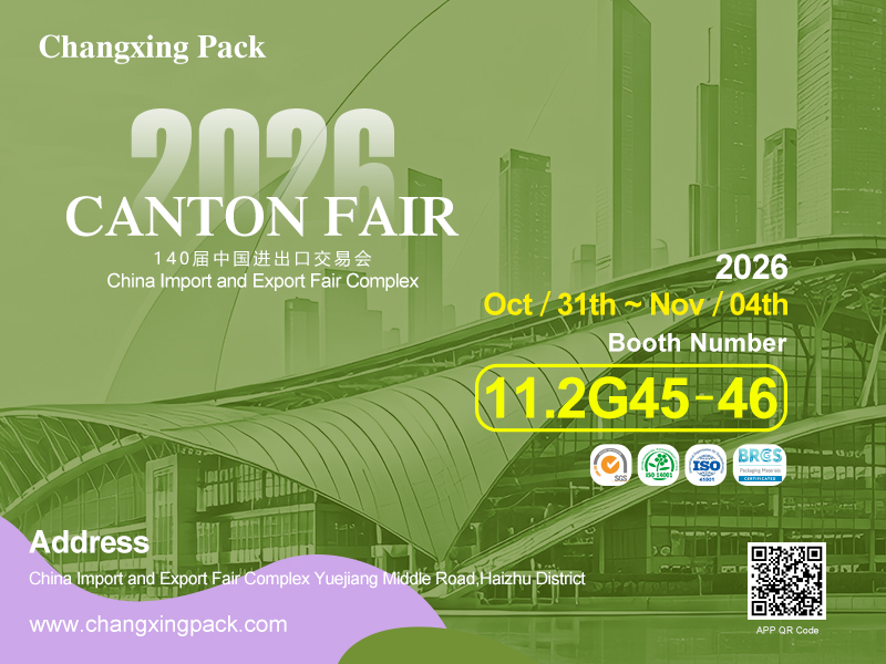 ultimo caso aziendale circa Invito: Incontra Changxing Pack alla 140ª Fiera di Canton, Stand 11.2G45-46, Guangzhou, 31 ottobre - 4 novembre